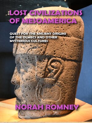cover image of Lost Civilizations of Mesoamerica